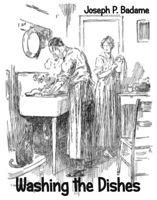 Cover of the book Washing the Dishes by Joseph P. Badame, Joseph P. Badame