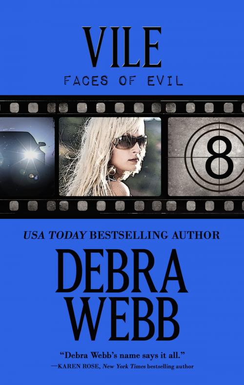 Cover of the book Vile: Faces of Evil Book 8 by Debra Webb, Debra Webb