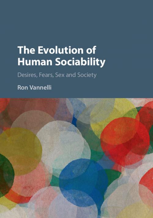 Cover of the book The Evolution of Human Sociability by Ron Vannelli, Cambridge University Press