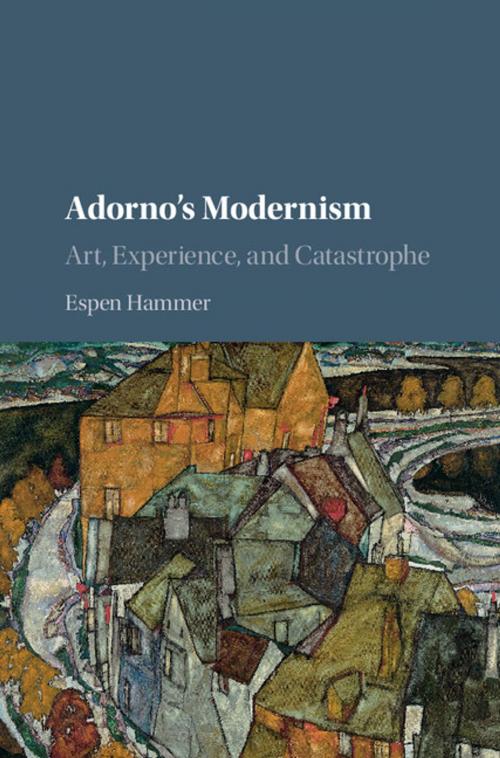 Cover of the book Adorno's Modernism by Espen Hammer, Cambridge University Press