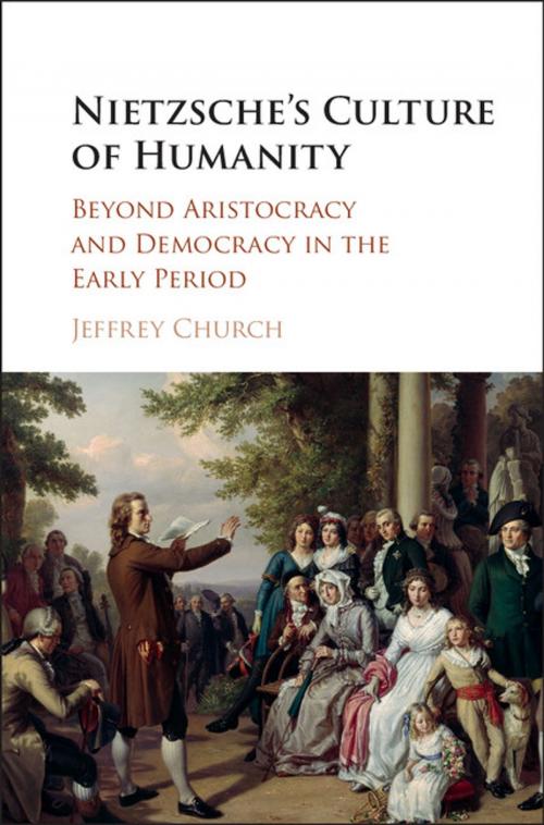 Cover of the book Nietzsche's Culture of Humanity by Jeffrey Church, Cambridge University Press