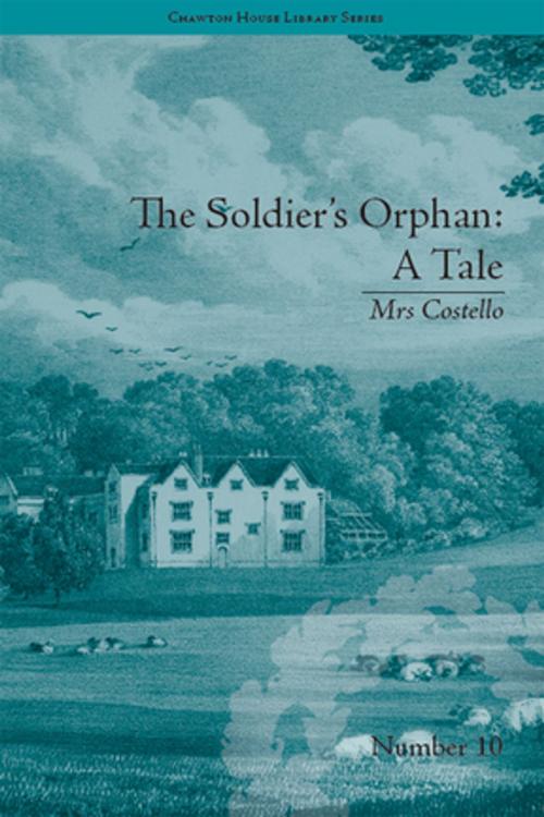 Cover of the book The Soldier's Orphan: A Tale by Clare Broome Saunders, Taylor and Francis