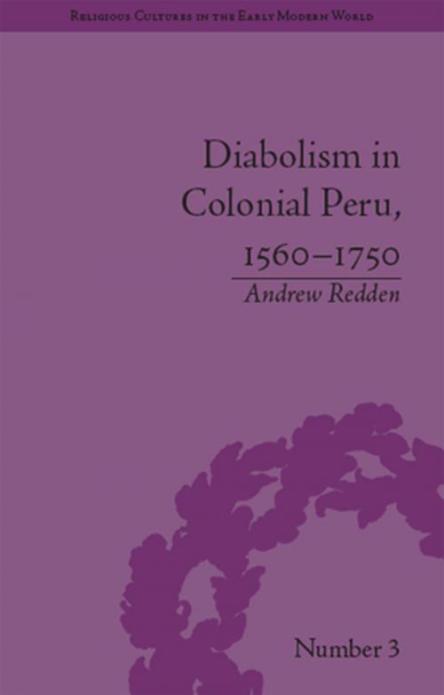 Cover of the book Diabolism in Colonial Peru, 1560–1750 by Andrew Redden, Taylor and Francis