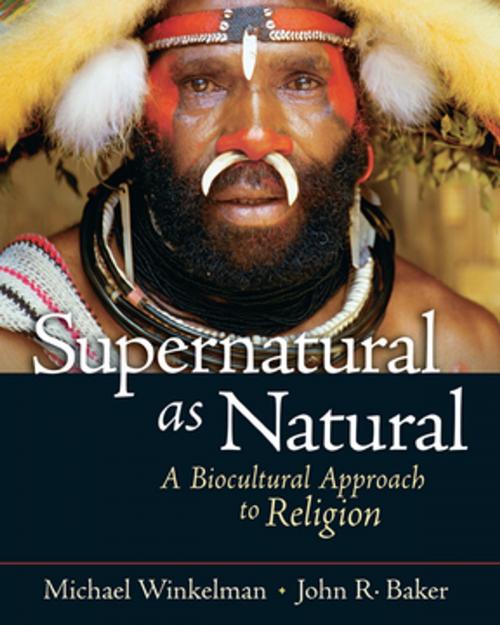 Cover of the book Supernatural as Natural by Michael Winkelman, John R. Baker, Taylor and Francis