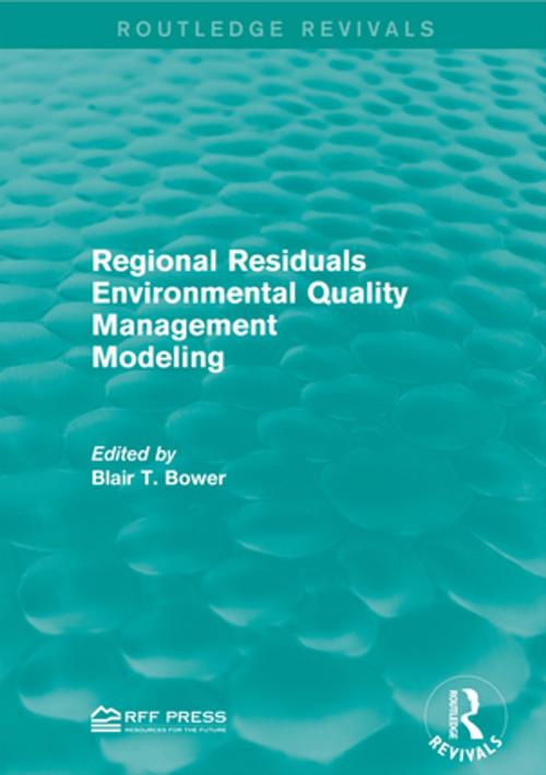 Cover of the book Regional Residuals Environmental Quality Management Modeling by , Taylor and Francis