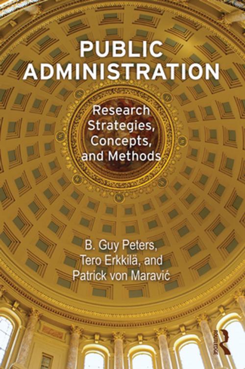Cover of the book Public Administration by B Guy Peters, Tero Erkkilä, Patrick von Maravić, Taylor and Francis