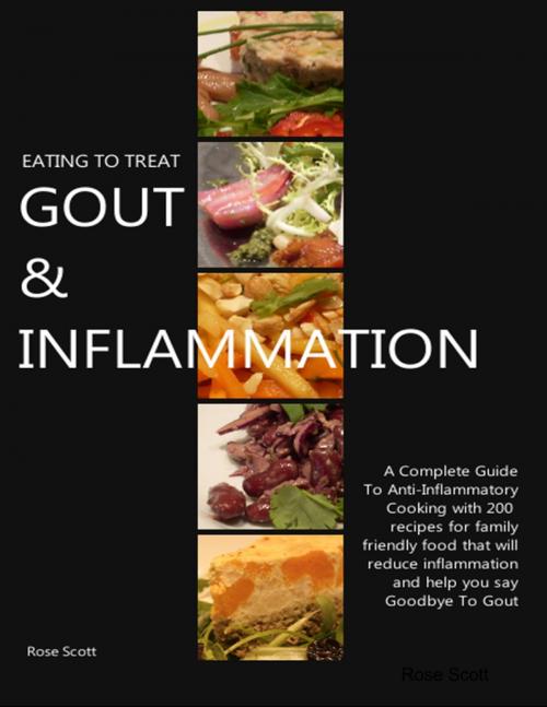 Cover of the book Eating to Treat Gout & Inflammation by Rose Scott, Lulu.com