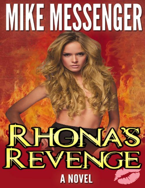 Cover of the book Rhona’s Revenge: A Novel by Mike Messenger, Lulu.com