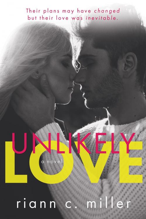 Cover of the book Unlikely Love by Riann C. Miller, Riann C. Miller