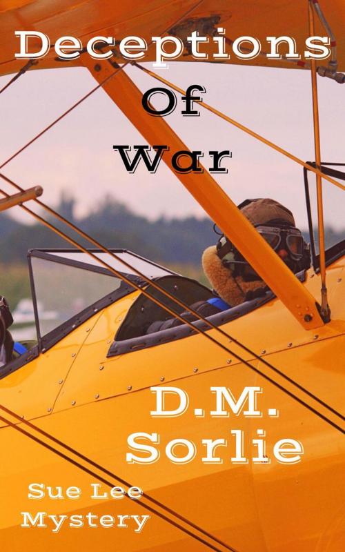 Cover of the book Deceptions Of War by D.M. SORLIE, Enchanted Island Publishing