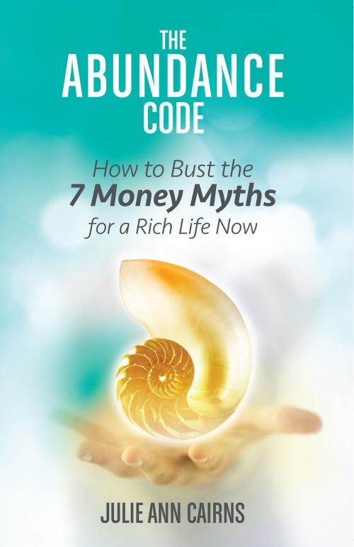 Cover of the book The Abundance Code by Julie Ann Cairns, Hay House