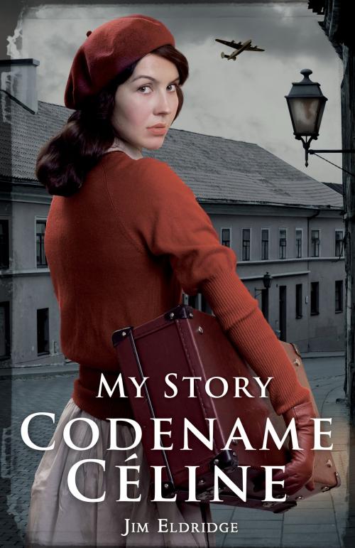 Cover of the book My Story: Codename Céline by Jim  Eldridge, Scholastic UK