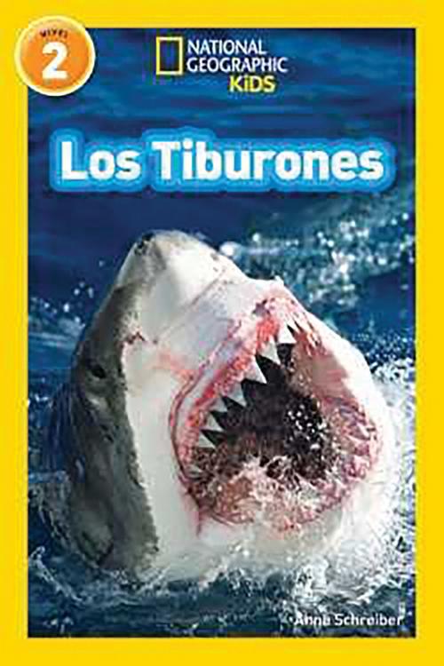 Cover of the book National Geographic Readers: Los Tiburones (Sharks) by Anne Schreiber, National Geographic Society
