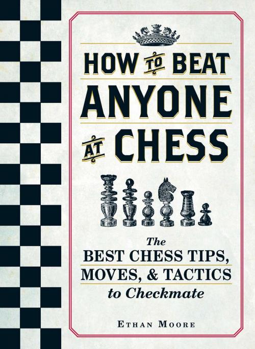 Cover of the book How To Beat Anyone At Chess by Ethan Moore, Adams Media