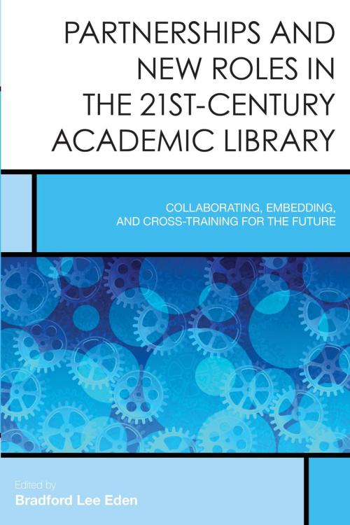 Cover of the book Partnerships and New Roles in the 21st-Century Academic Library by , Rowman & Littlefield Publishers