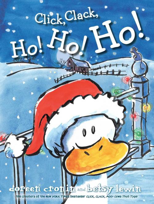 Cover of the book Click, Clack, Ho! Ho! Ho! by Doreen Cronin, Atheneum Books for Young Readers