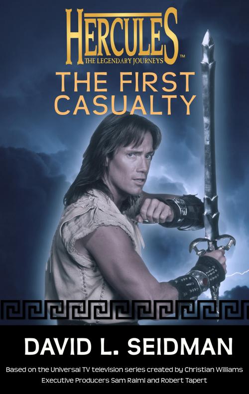 Cover of the book Hercules: The First Casualty by David L Seidman, HarperCollins Publishers