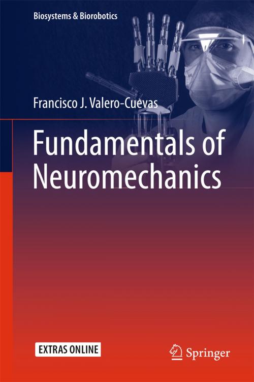 Cover of the book Fundamentals of Neuromechanics by Francisco J. Valero-Cuevas, Springer London