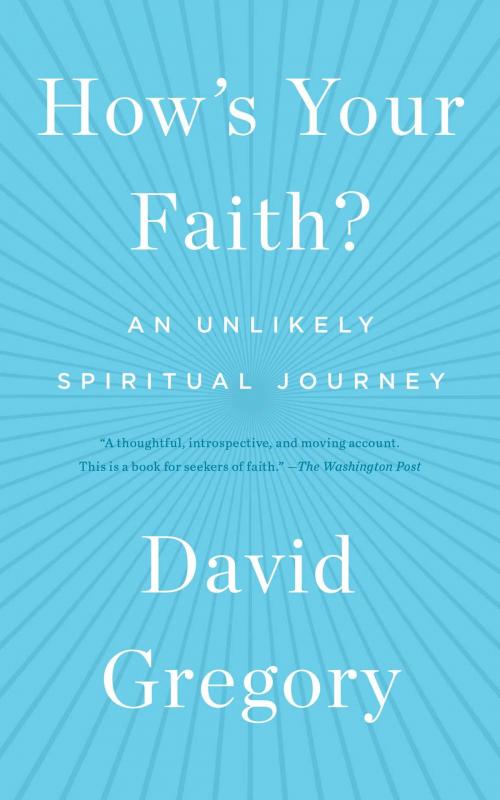 Cover of the book How's Your Faith? by David Gregory, Simon & Schuster