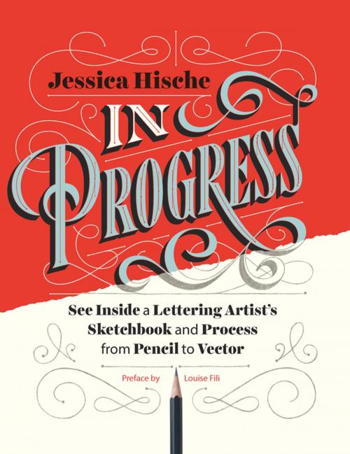 Cover of the book In Progress by Jessica Hische, Louise Fili, Chronicle Books LLC
