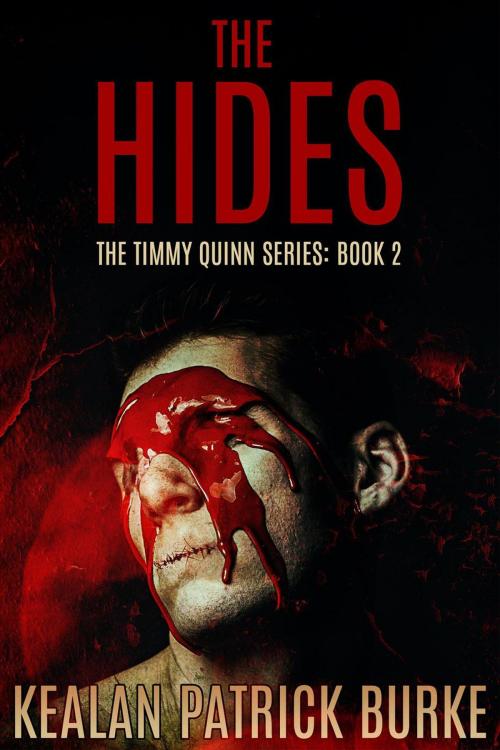 Cover of the book The Hides by Kealan Patrick Burke, Kealan Patrick Burke