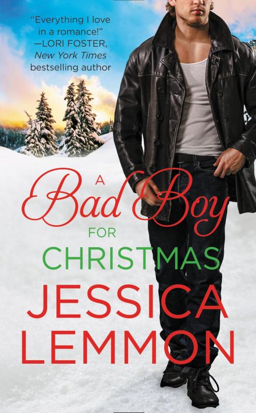 Cover of the book A Bad Boy for Christmas by Jessica Lemmon, Grand Central Publishing