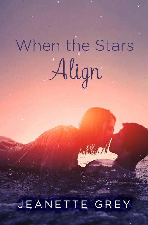Cover of the book When the Stars Align by Jeanette Grey, Grand Central Publishing