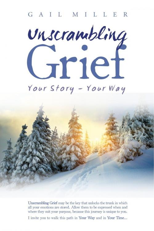Cover of the book Unscrambling Grief (Illustrated) by Gail Miller, eBookIt.com