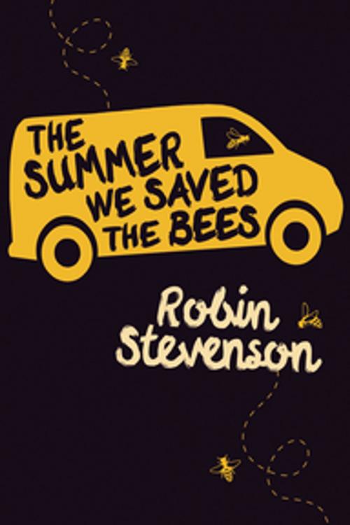 Cover of the book The Summer We Saved the Bees by Robin Stevenson, Orca Book Publishers