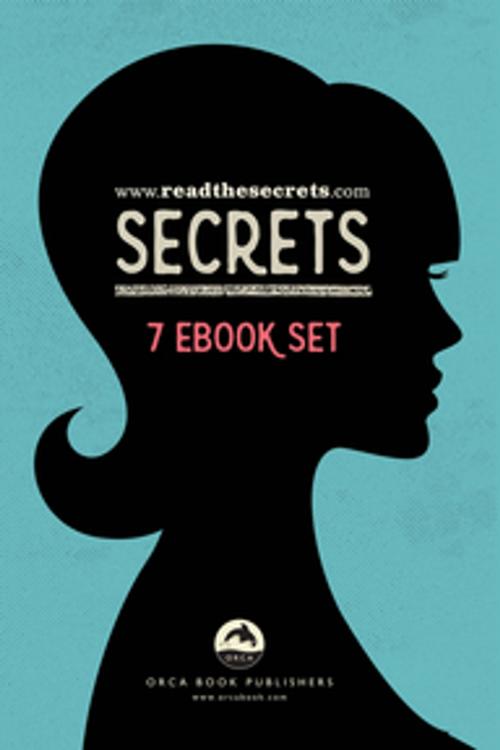 Cover of the book Secrets Ebook Bundle by , Orca Book Publishers