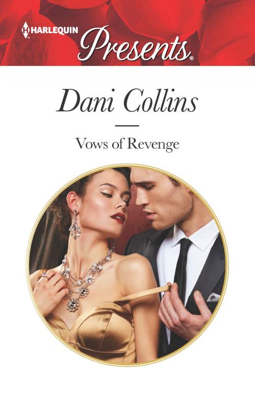 Cover of the book Vows of Revenge by Dani Collins, Harlequin