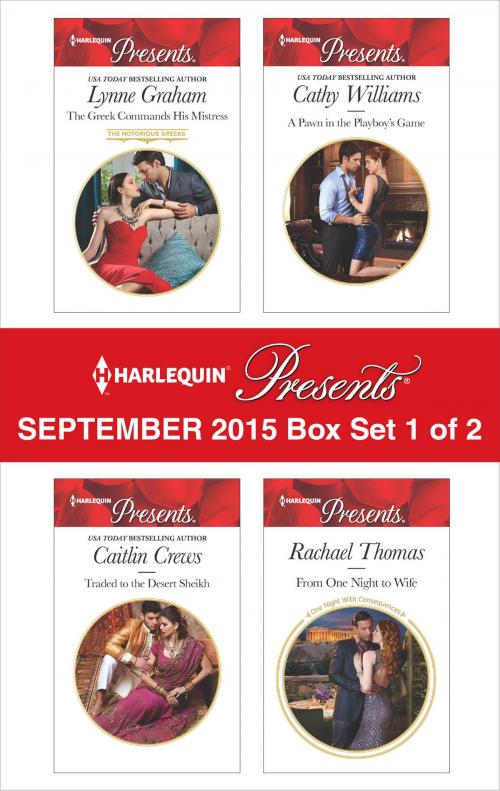 Cover of the book Harlequin Presents September 2015 - Box Set 1 of 2 by Lynne Graham, Caitlin Crews, Cathy Williams, Rachael Thomas, Harlequin