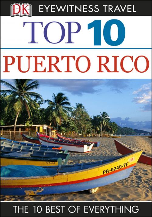 Cover of the book Top 10 Puerto Rico by DK Travel, DK Publishing