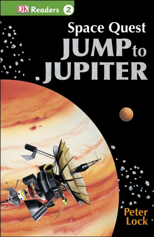 Cover of the book DK Readers L2: Space Quest: Jump to Jupiter by DK, DK Publishing