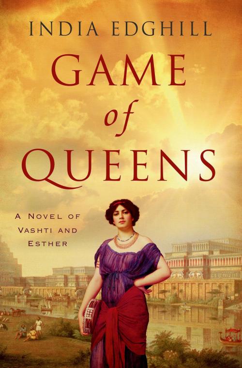 Cover of the book Game of Queens by India Edghill, St. Martin's Press
