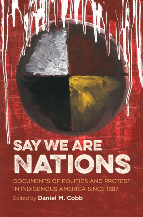 Cover of the book Say We Are Nations by Daniel M. Cobb, The University of North Carolina Press
