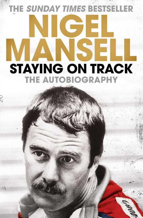Cover of the book Staying on Track by Nigel Mansell, Simon & Schuster UK