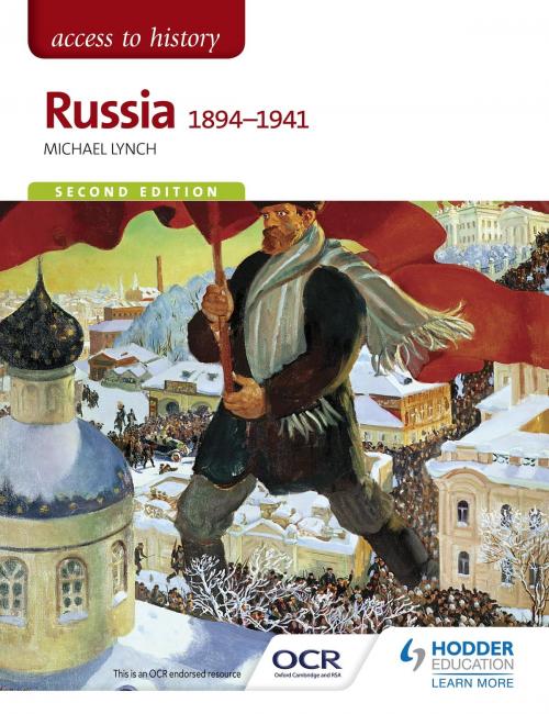Cover of the book Access to History: Russia 1894-1941 for OCR Second Edition by Michael Lynch, Hodder Education