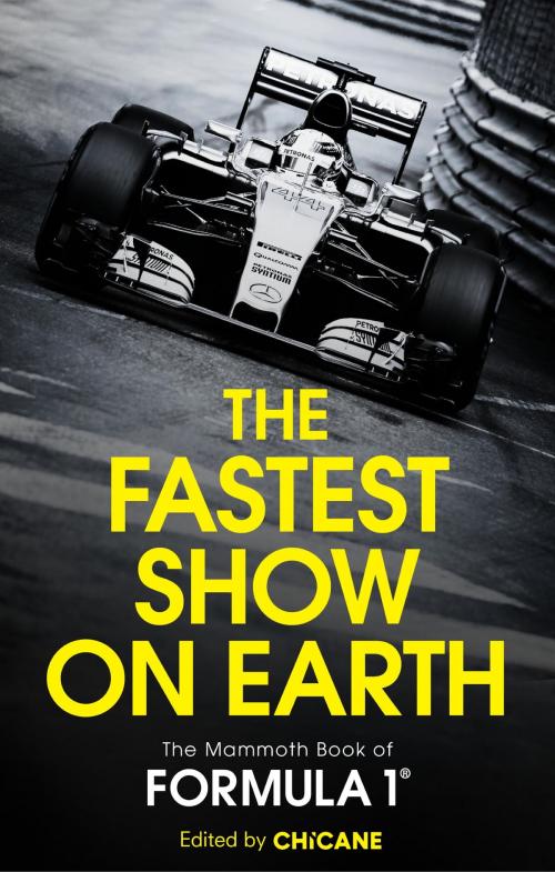 Cover of the book The Fastest Show on Earth by Chicane, Little, Brown Book Group