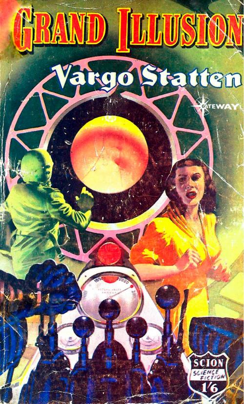 Cover of the book The Grand Illusion by John Russell Fearn, Vargo Statten, Orion Publishing Group
