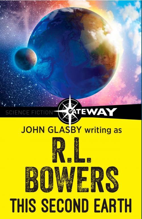 Cover of the book This Second Earth by John Glasby, R.L. Bowers, Orion Publishing Group