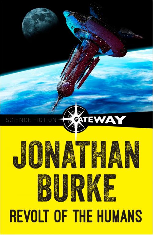 Cover of the book Revolt of the Humans by Jonathan Burke, Orion Publishing Group