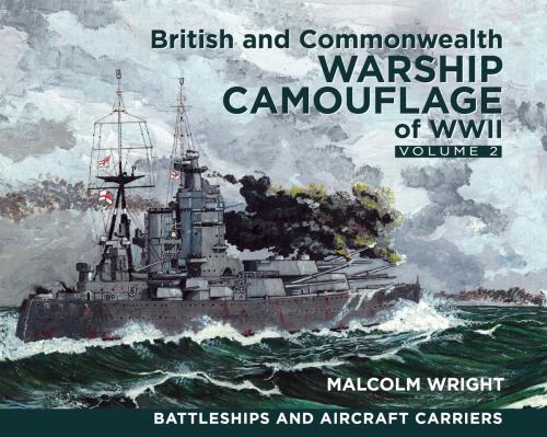 Cover of the book British and Commonwealth Warship Camouflage of WWII by Malcolm Wright, Pen and Sword