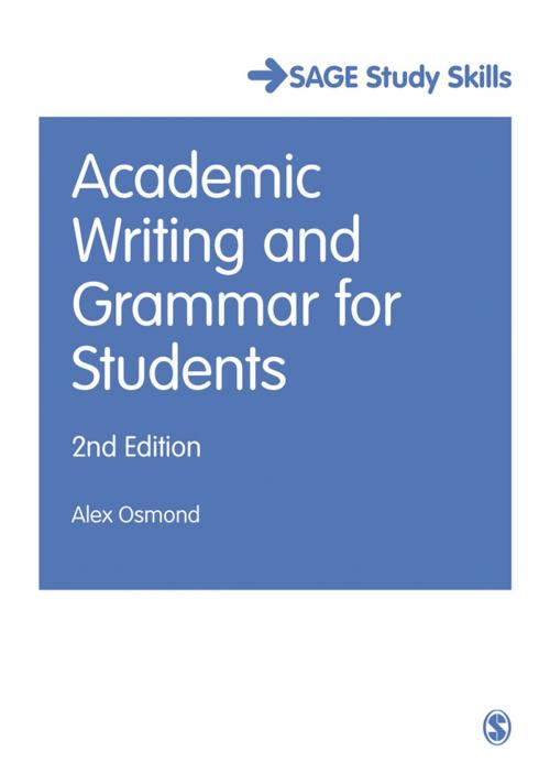 Cover of the book Academic Writing and Grammar for Students by Alex Osmond, SAGE Publications