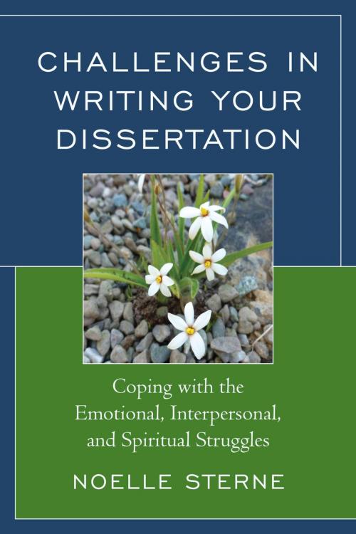 Cover of the book Challenges in Writing Your Dissertation by Noelle Sterne, Rowman & Littlefield Publishers