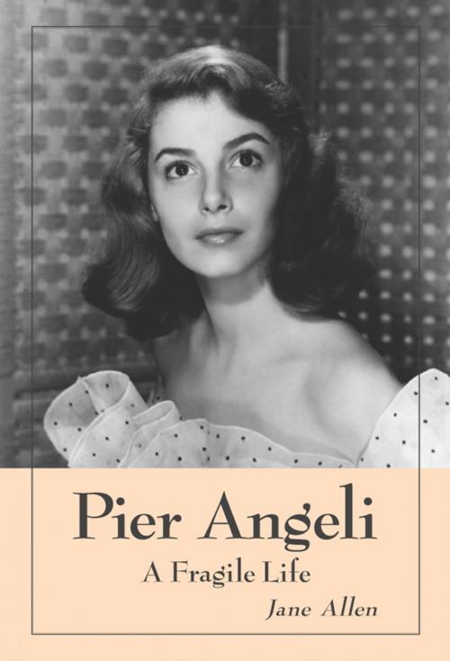 Cover of the book Pier Angeli by Jane Allen, McFarland & Company, Inc., Publishers