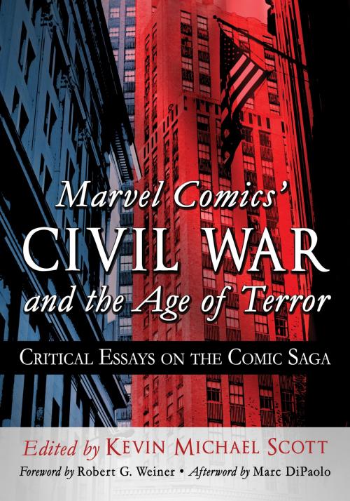 Cover of the book Marvel Comics' Civil War and the Age of Terror by , McFarland & Company, Inc., Publishers