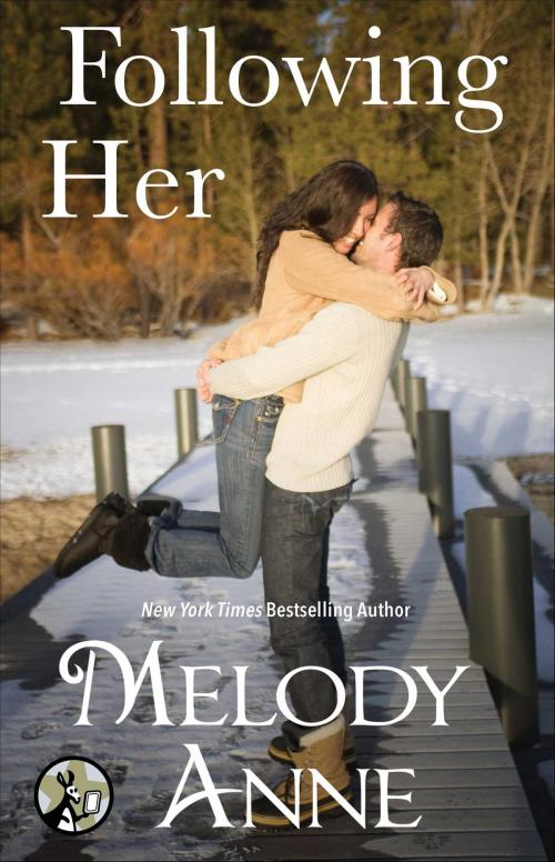 Cover of the book Following Her by Melody Anne, Pocket Star