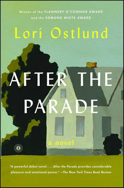 Cover of the book After the Parade by Lori Ostlund, Scribner