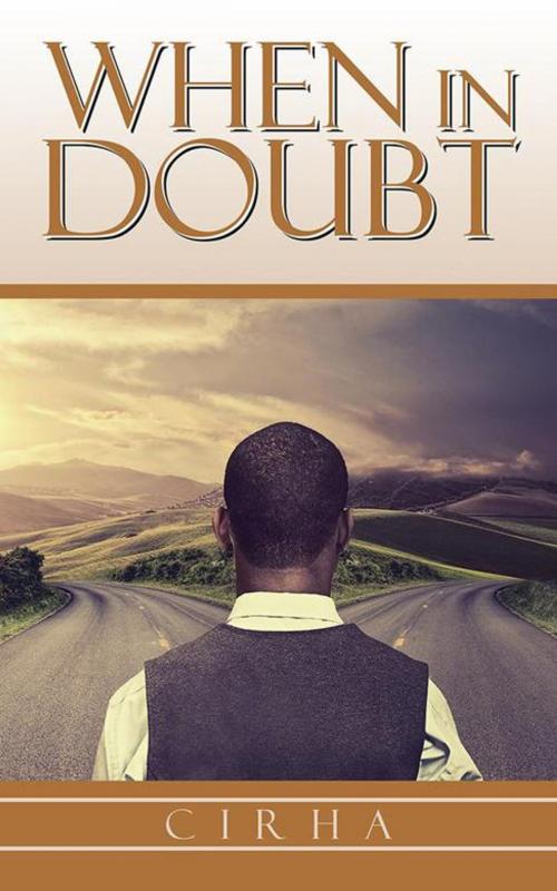 Cover of the book When in Doubt by Cirha, Partridge Publishing Africa